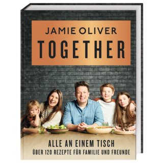 Jamie Oliver Together  Alle an einem Tisch